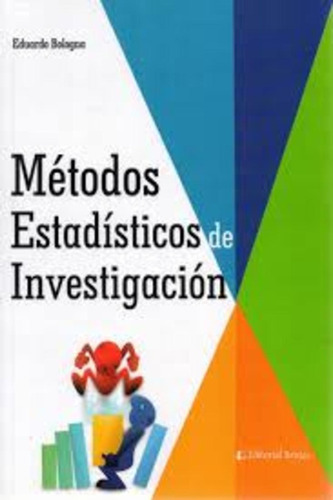 Metodos Estadisticos De Investigacion - Bologna, Eduardo