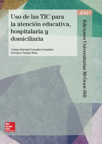 Libro: Uso De Las Tic Para La Atención Educativa, Hospitalar