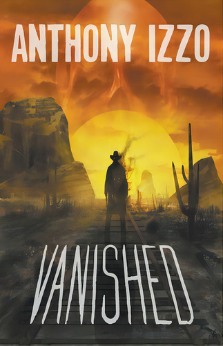 Vanished, De Izzo, Anthony. Editorial Independent Publ Group, Tapa Blanda En Inglés