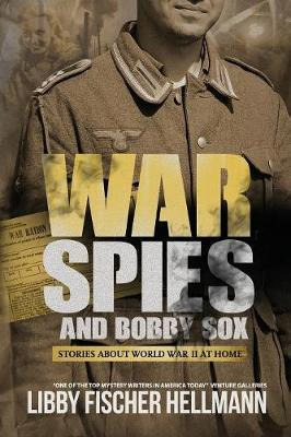 Libro War, Spies, And Bobby Sox - Libby Fischer Hellmann