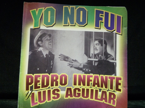 Pedro Infante Y Luis Aguilar - Yo No Fui (cd Original)