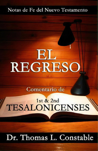 El Regreso, De Dr Thomas L Stable. Editorial Authenticity Book House, Tapa Blanda En Español