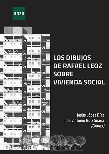 Los Dibujos De Rafael Leoz Sobre Vivienda Social - Aa.vv