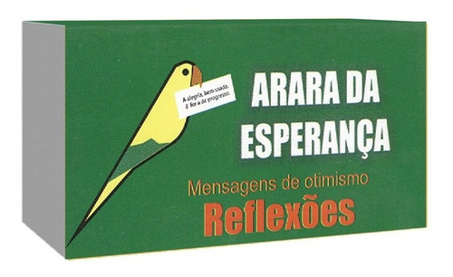 Arara Da Esperança - Mensagens De Otimismo - Reflexões, De : Lourival Lopes., Vol. Não Aplica. Editora Otimismo, Capa Mole Em Português, 2013
