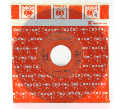 E299 Vicente Fernández -- Escalón Por Escalón 45 Rpm Single