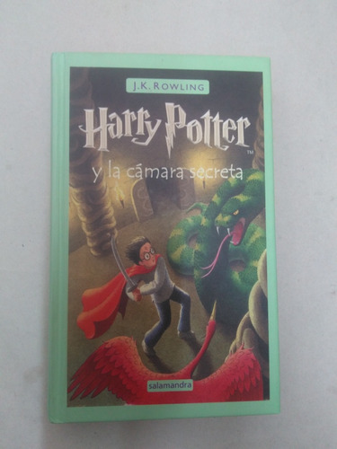 Harry Potter Y La Cámara Secreta . J K  Rowling . Tapa Dura 