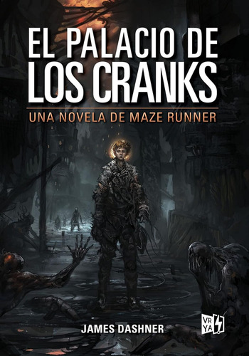 El Palacio De Los Cranks: Una Novela De Maze Runne