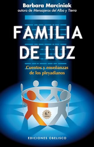 Libro Familia De Luz Cuentos Y Enseñanzas De Los Pleyadianos