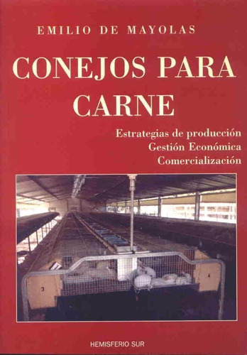 De Mayolas: Conejos Para Carne