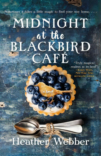 Midnight At The Blackbird Cafe, De Webber, Heather. Editorial Forge, Tapa Dura En Inglés