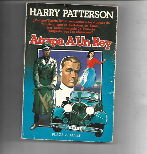 Atrapa A Un Rey De Harry Patterson