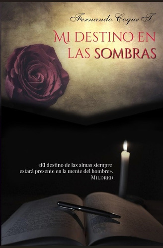 Libro Mi Destino En Las Sombras. Experiencias Paranormales.