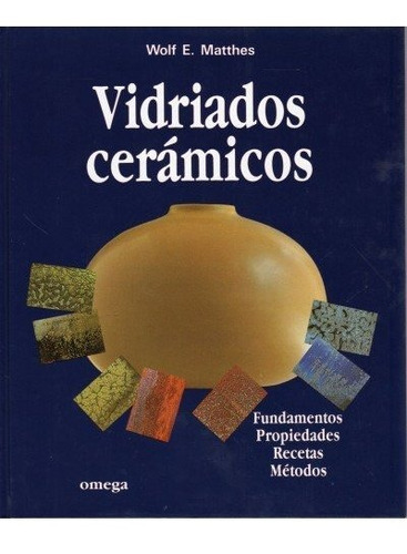 Vidriados Ceramicos - Matthes,wolf