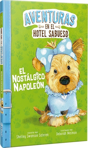 ** Aventuras En El Hotel Sabueso ** El Nostalgico Napoleon