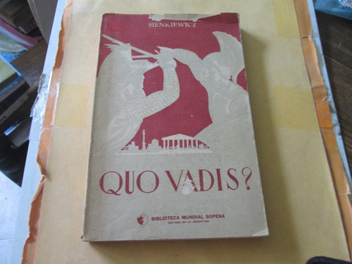 Quo Vadis?,  Enrique Sienkiewicz, 1ra Edición Año 1939