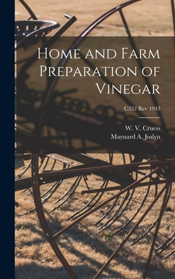 Libro Home And Farm Preparation Of Vinegar; C332 Rev 1943...
