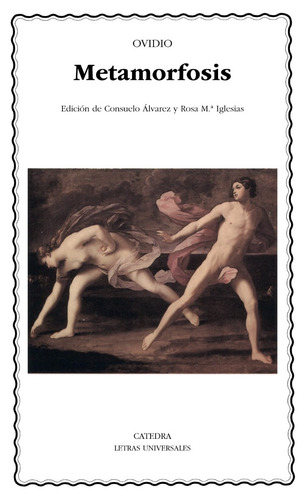 Metamorfosis, Ovidio, Ed. Cátedra