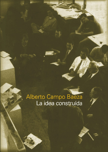 La Idea Construida, De Lucca Elena