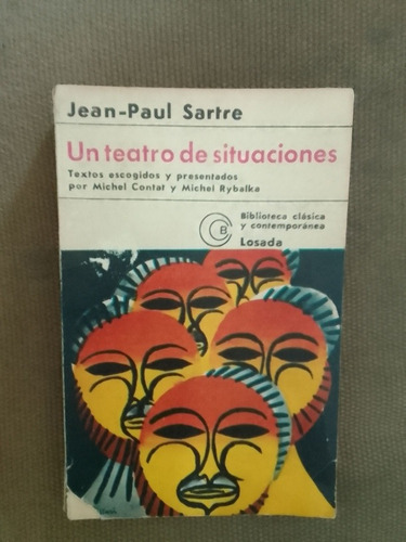 Sartre Jean Paul  Un Teatro De Situaciones