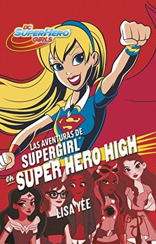 Libro: Las Aventuras De Supergirl En Super Hero Supergirl At