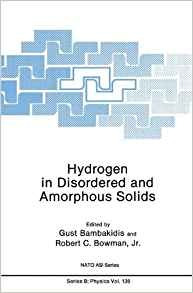 Hydrogen In Disordered And Amorphous Solids (nato Science Se