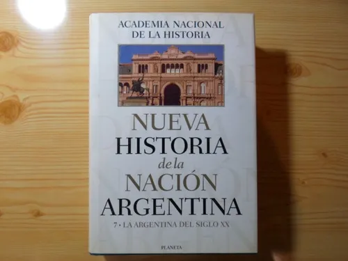 Nueva Historia De La Nacion Argentina Tomo 7 - Planeta