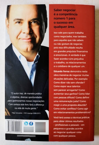 Negocie Qualquer Coisa Com Qualquer Pessoa, De Ferraz, Eduardo. Editora Gente, Capa Mole, 12a Edição, Em Português (Usado)