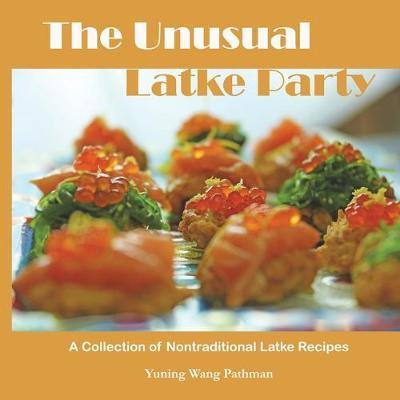 Libro The Unusual Latke Party : A Collection Of Nontradit...