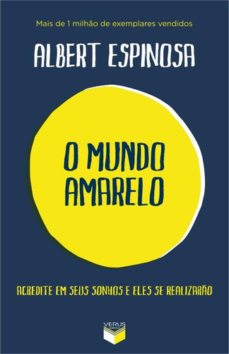 O mundo amarelo, de Espinosa, Albert. Verus Editora Ltda., capa mole em português, 2013