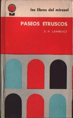 D. H. Lawrence : Paseos Etruscos