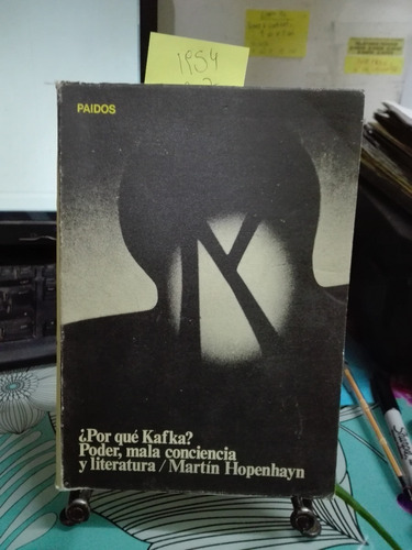 ¿ Por Qué Kafka ? Poder Mala Conciencia // Martín Hopenhayn
