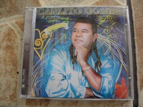 Cd Carlito Gomes A Rocha 2010