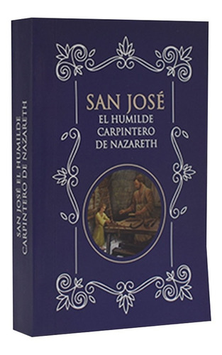 Libro San Jose El Humilde Carpintero + Camandula Josefina