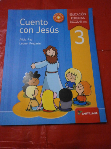 Cuento Con Jesús 3 Santillana Sin Uso! Exc! Mínimos Detalles