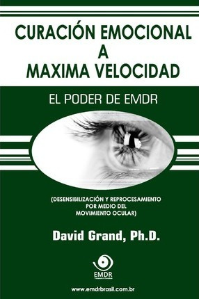 Curaci N Emocional A M Xima Velocidad - David Grand