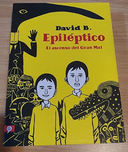  Epileptico- El Ascenso Del Gran Mal- David B.