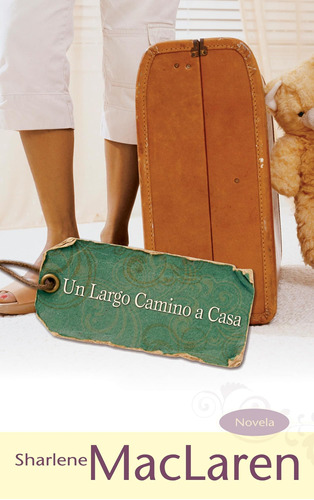 Libro:  Un Largo Camino A Casa (spanish Edition)