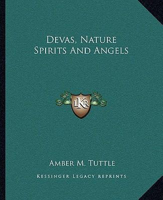Libro Devas, Nature Spirits And Angels - Amber M Tuttle
