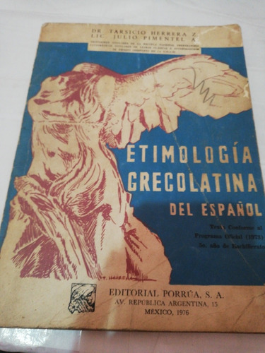 Etimología Grecolatina Del Español