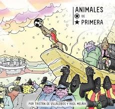 Animales De Primera - Tristán De Villalobos