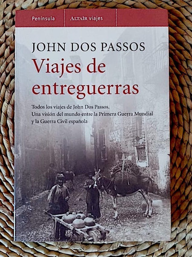 Viajes De Entreguerras. John Dos Passos. Nuevo