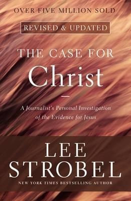 The Case For Christ : A Journalist's Personal Investigation