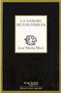 Libro Sangre De Los Fosiles (serie Nuevos Textos Sagrados) (