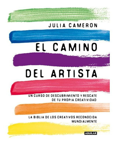 El Camino Del Artista - Julia Cameron