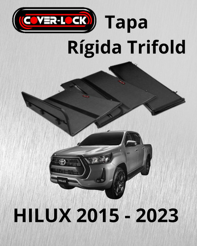 Tapa Dura Trifold Coverlock Para Toyota Hilux 2015+