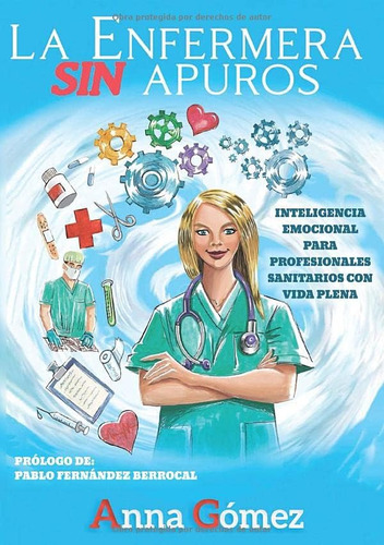 Libro: La Enfermera Sin Apuros: Emocional Para Profesionales