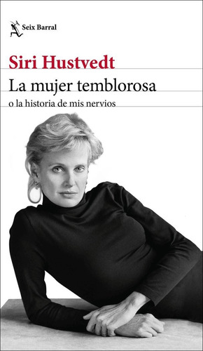 La Mujer Temblorosa - Siri Hustvedt