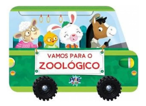 Vamos Para O Zoológico, De Muniz, Geovana. Editorial Pae Editora, Capa Mole, Edição 2023-01-01 00:00:00 Em Português