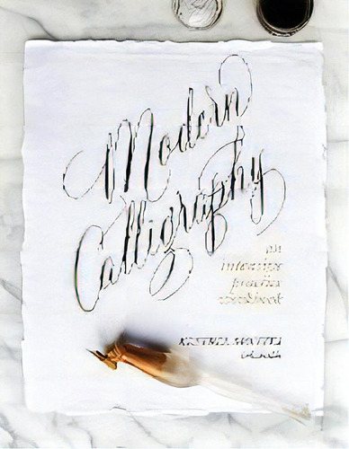Modern Calligraphy : An Intensive Practice Workbook, De Kestrel Montes. Editorial Inkmethis, Tapa Blanda En Inglés