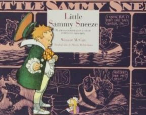 Little Sammy Sneeze, De Mccay Winsor., Vol. 0. Editorial Reino De Cordelia, Tapa Blanda En Español, 1